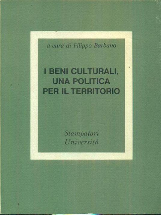 I beni culturali una politica per il territorio - Filippo Barbano - 7