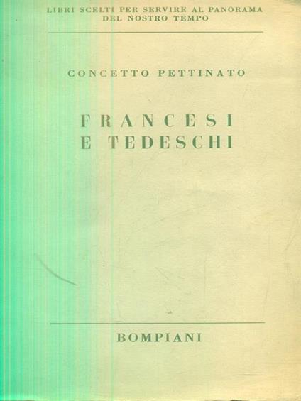Francesi e tedeschi - Concetto Pettinato - copertina