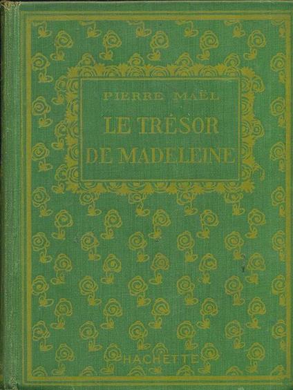 Le tresor de Madeleine - Pierre Maël - copertina