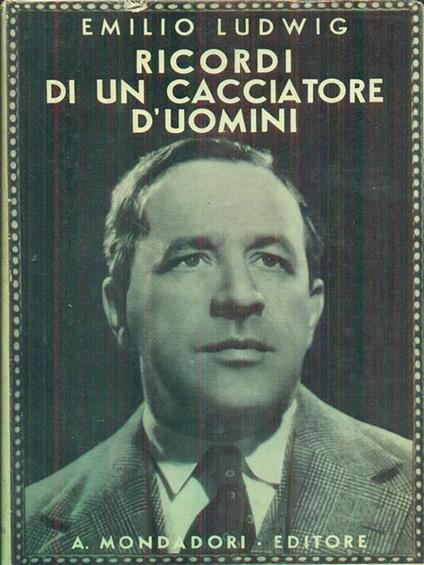 Ricordi di un cacciatore d'uomini - Emil Ludwig - copertina