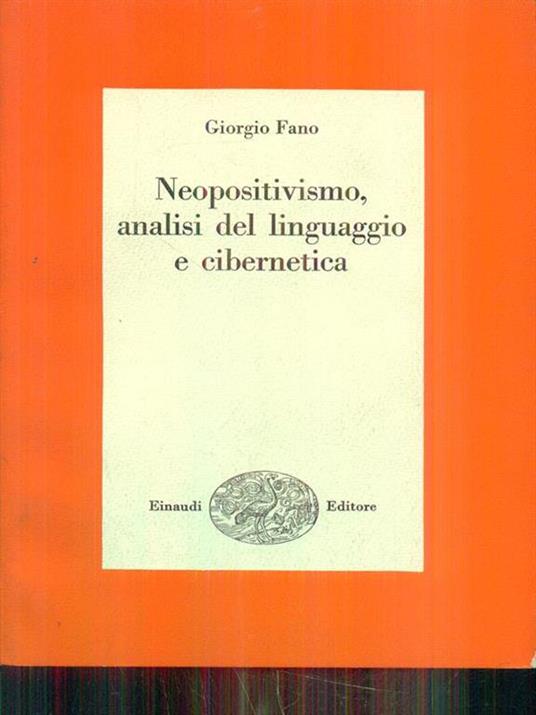 Neopositivismo, analisi del linguaggio e cibernetica - Giorgio Fano - copertina