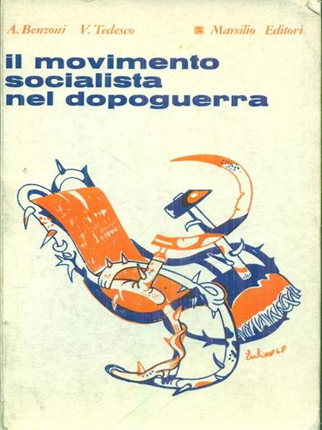 Il movimento socialista nel dopoguerra - Alberto Benzoni,Viva Tedesco - copertina