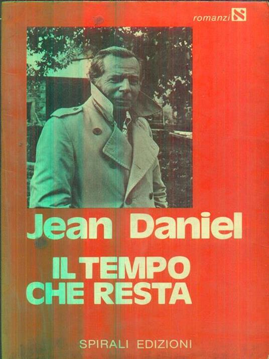 Il tempo che resta - Jean Daniel - copertina