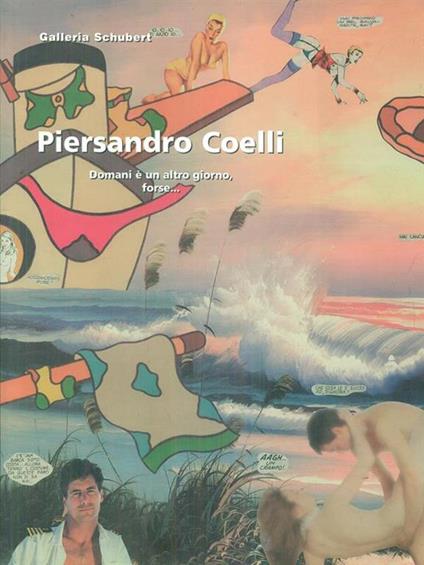 Piersandro Coelli domani é un altrogiorno forse.. - copertina