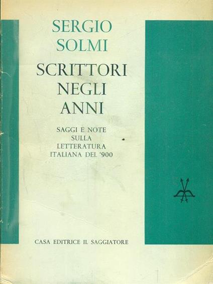 Scrittori negli anni - Sergio Solmi - copertina