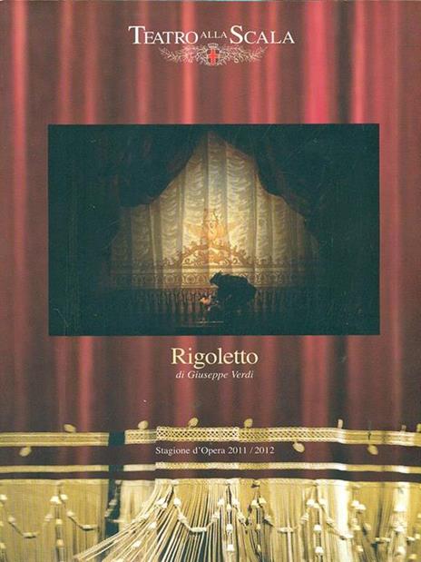 Rigoletto. Stagione d'Opera 2001/2012 - Giuseppe Verdi - 4