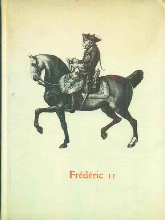 Frederic II - Pierre Gaxotte - copertina