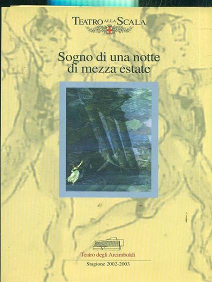 Sogno di una notte di mezza estate / Stagione 2002-2003 - copertina