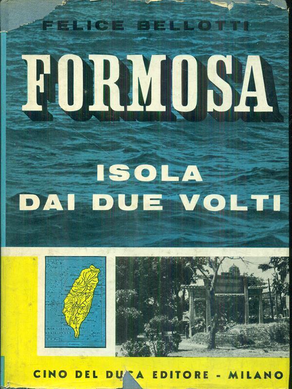 Formosa isola dei due volti