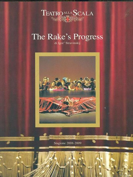The Rake's Progress. Stagione 2008/2009 - copertina