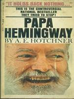 Papa Hemingway Hemingway. a personal memoir