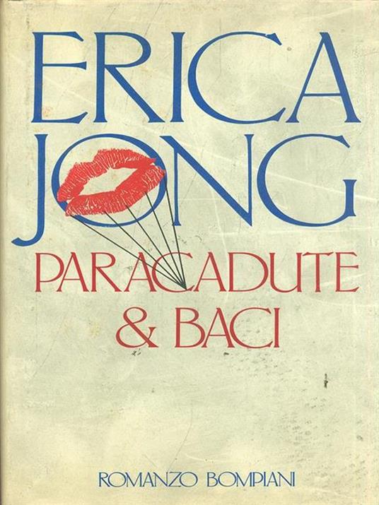 Paracadute & Baci - Erica Jong - 2