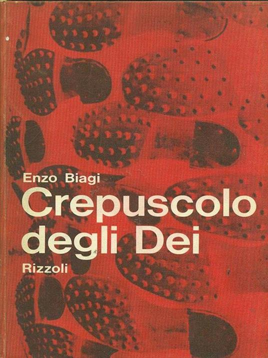 Crepuscolo degli Dei - Enzo Biagi - copertina