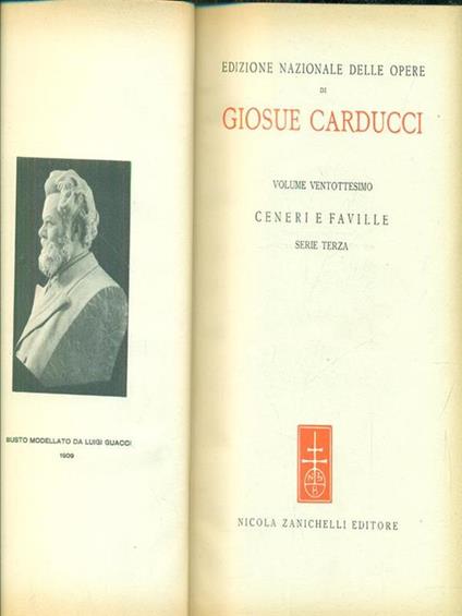 Edizione nazionale delle opere di giosue carducci ceneri e faville serie terza - Giosuè Carducci - copertina