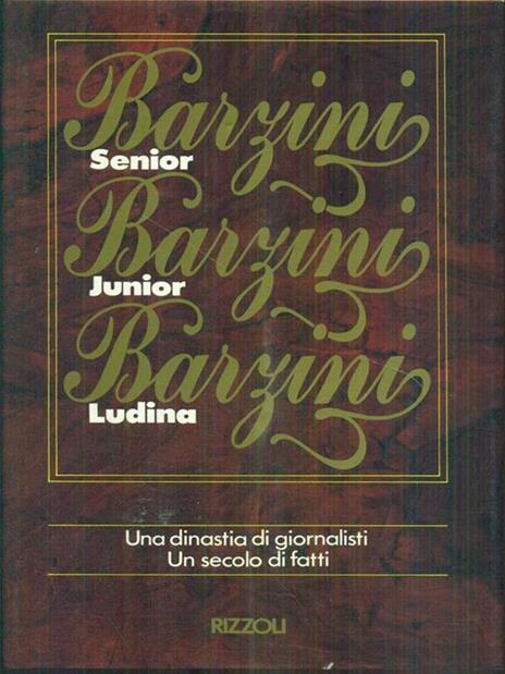 Barzini senior, Barzini junior, Barzini Ludina - Ludina Barzini,Luigi Barzini,Luigi jr. Barzini - copertina