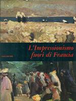 L' impressionismo fuori di Francia