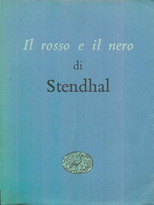 Il rosso e il nero - Stendhal - 6