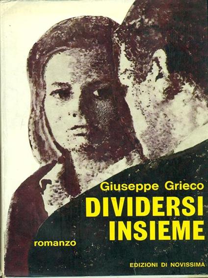 Dividersi insieme - Giuseppe Grieco - copertina