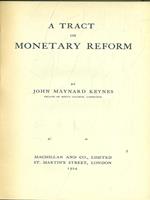 A tract on Monetary Reform