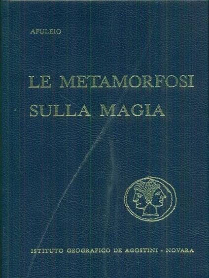 Le metamorfosi sulla magia - Apuleio - copertina