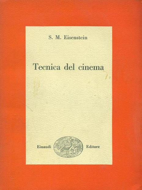 Tecnica del cinema di: S. M. Eisenstein - 3