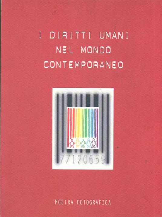 I diritti umani nel mondo contemporaneo. Mostra Fotografica - copertina