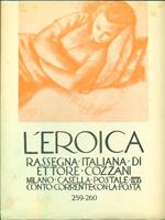 L' Eroica. Rassegna italiana di Ettore Cozzani. anno 29-30, quaderni 259-260