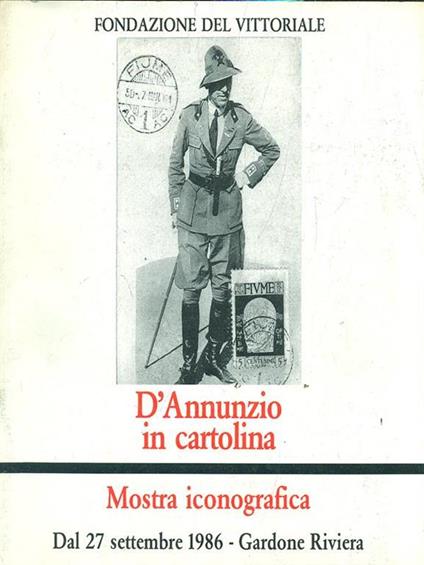D'Annunzio in cartolina. Mostra iconografica - copertina