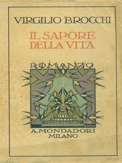 Il sapore della vita. Primo volume - Virgilio Brocchi - copertina