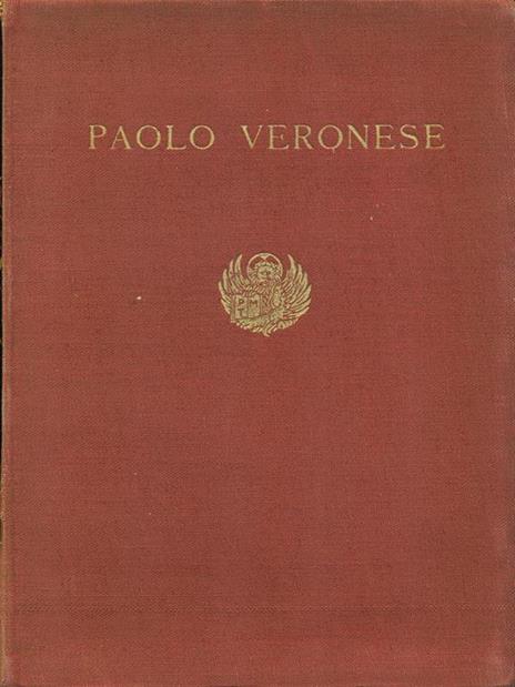Paolo Veronese - Rodolfo Pallucchini - 3