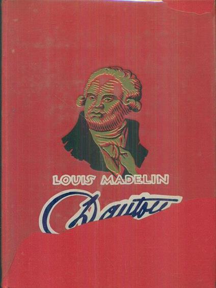 Danton - Louis Madelin - copertina