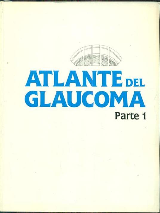 Atlante del glaucoma - Parte 1 - copertina
