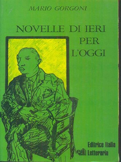 Novelle di ieri per l'oggi - Mario Gorgoni - copertina
