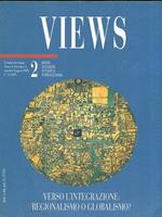 Views 2/1992 Verso l'integrazione: regionalismo o globalismo?