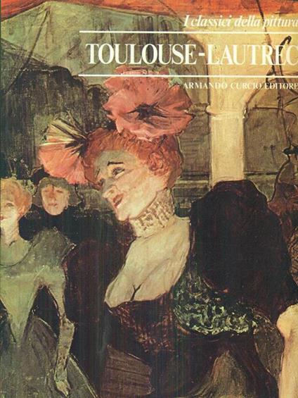 Toulouse-Lautrec - copertina