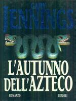 L' autunno dell'azteco