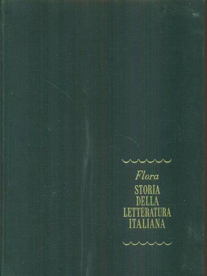 Storia della letteratura italiana volume III parte I - Francesco Flora - copertina