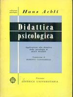 Didattica psicologica. applicazione alla didattica della psicologia di Jean Piaget