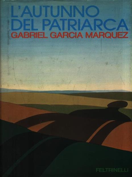 L' autunno del patriarca - Gabriel Garcia Marquez - 8