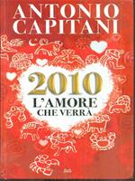 2010 l'amore che verrà