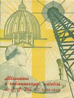 Allocuzioni e radiomessaggi natalizi di S. S. Pio XII