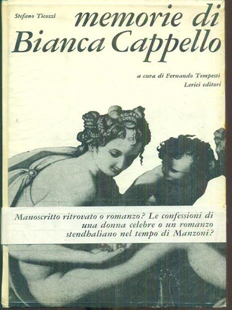 Memorie di Bianca Cappello - Stefano Ticozzi - copertina