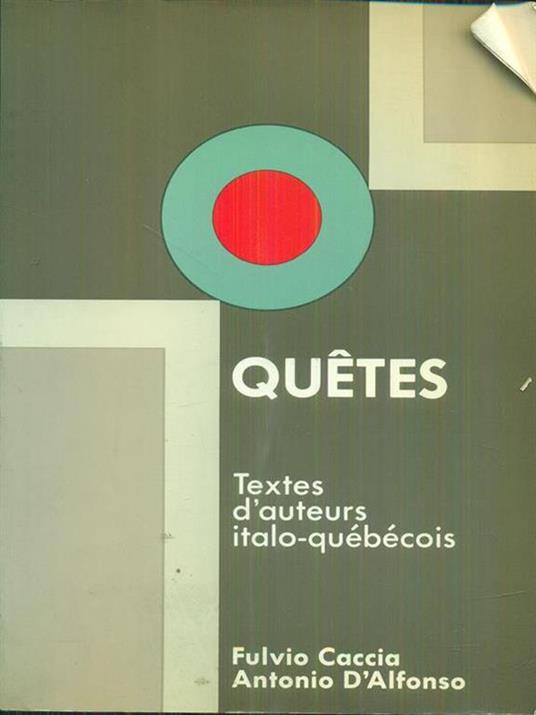 Quetes textes d'auteurs italo-Québecois - 10