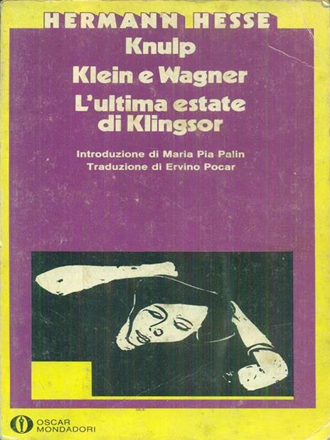 Knulp Klein e Wagner l'ultima estate di Klingsor - Hermann Hesse - copertina