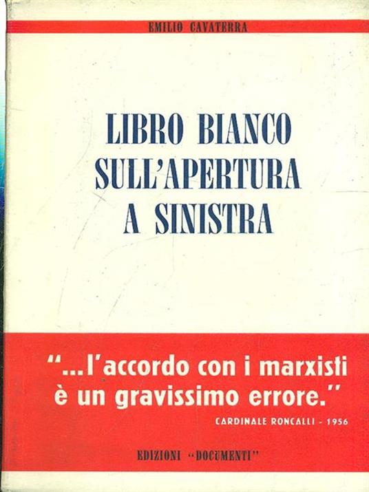Libro bianco sull'apertura a sinistra - Emilio Cavaterra - copertina