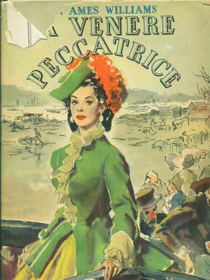 La venere peccatrice - Ben Ames Williams - copertina