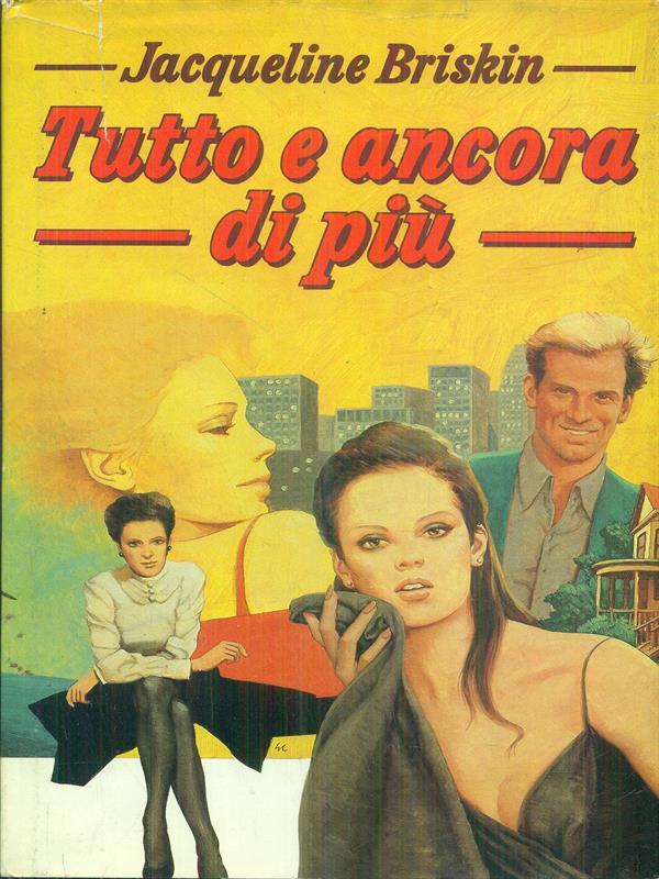 Tutto e ancora di più