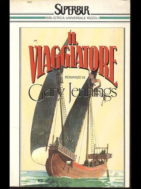 Il Viaggiatore - Gary Jennings - 9