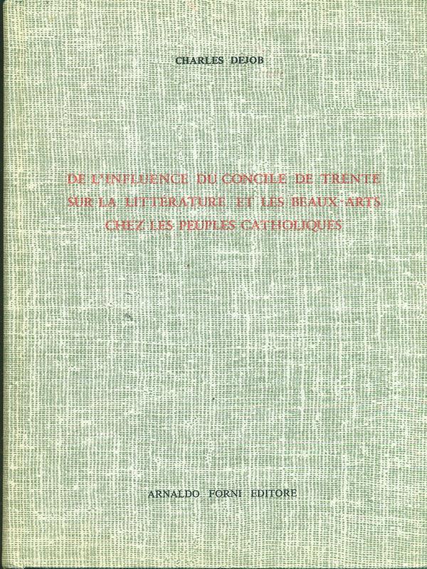 De l'influence du Concile de Trente