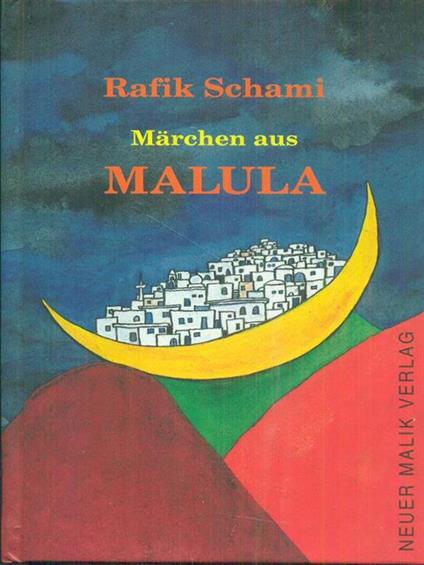 Marchen aus Malula - Rafik Schami - copertina